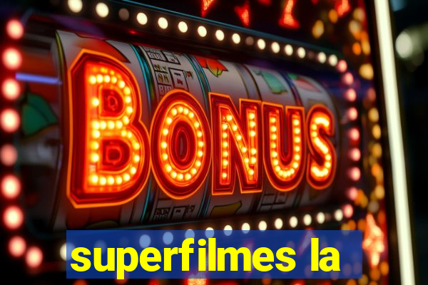 superfilmes la